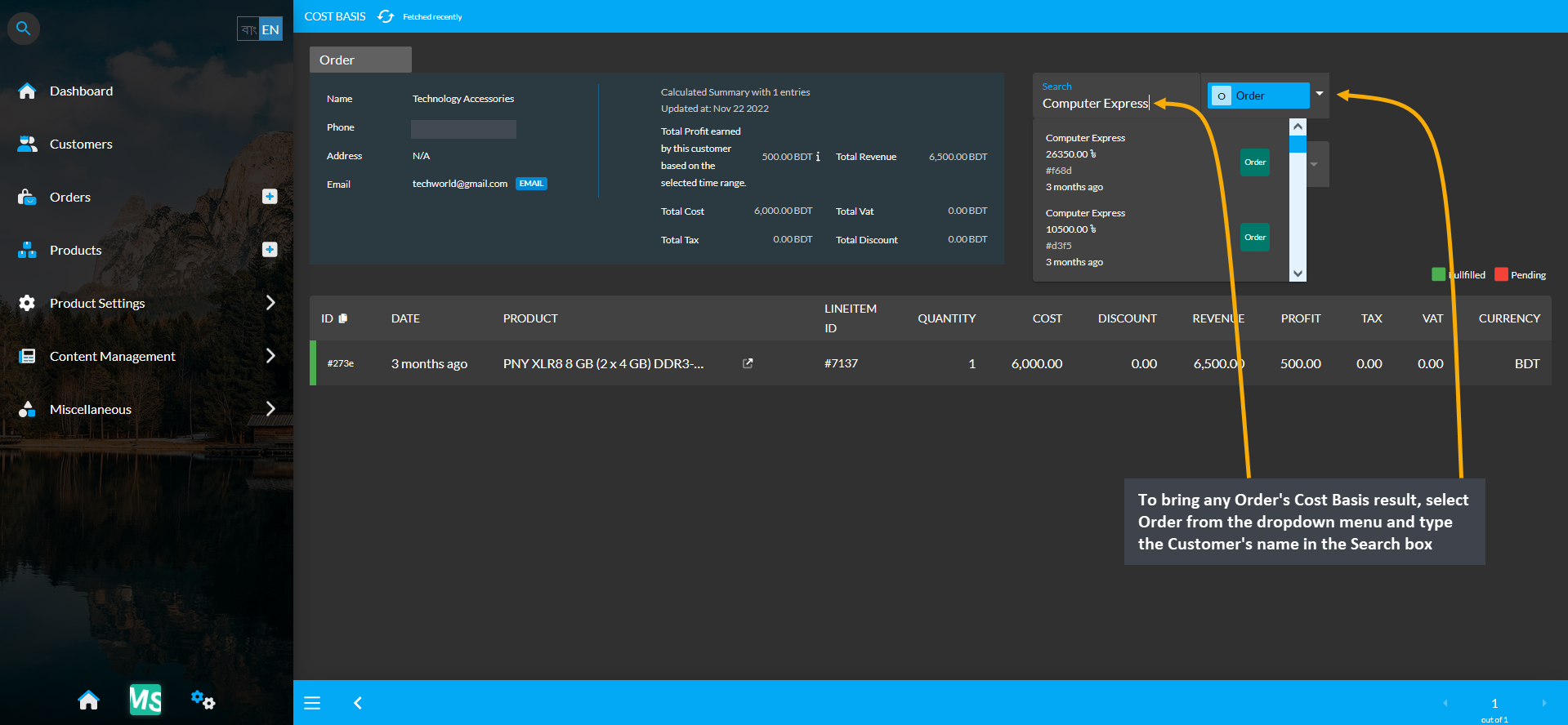 order cost basis customer search, To bring any Order’s Cost Basis result, select Order from the dropdown menu and type the Customer’s name in the Search box.