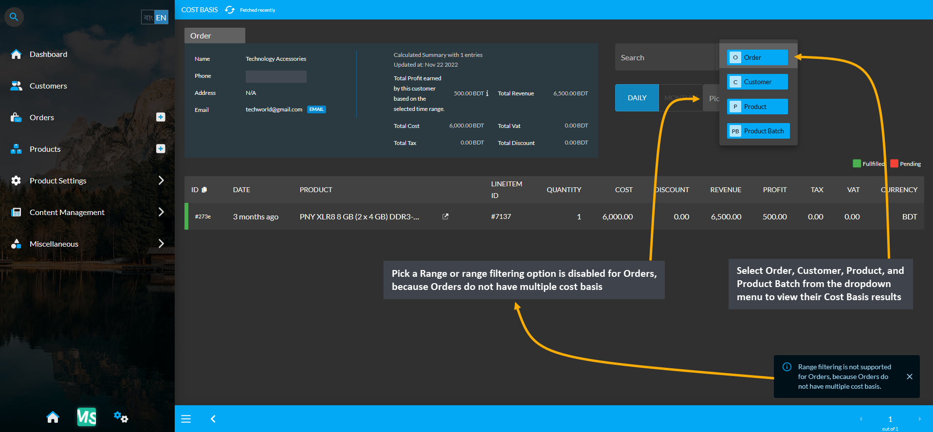 order cost basis search page, Select Order, Customer, Product, and Product Batch from the dropdown menu to view their Cost Basis results, Pick a Range or range filtering option is disabled for Orders, because Orders do not have multiple cost basis.