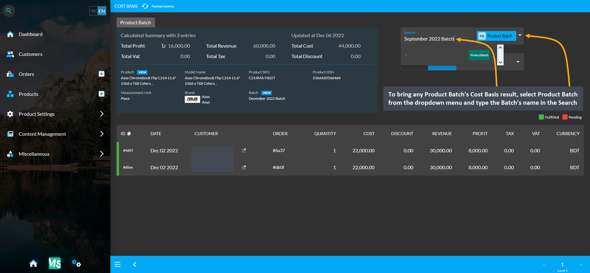 product batch cost basis search, To bring any Product Batch’s Cost Basis result, select Product Batch from the dropdown menu and type the Batch’s name in the Search Box.