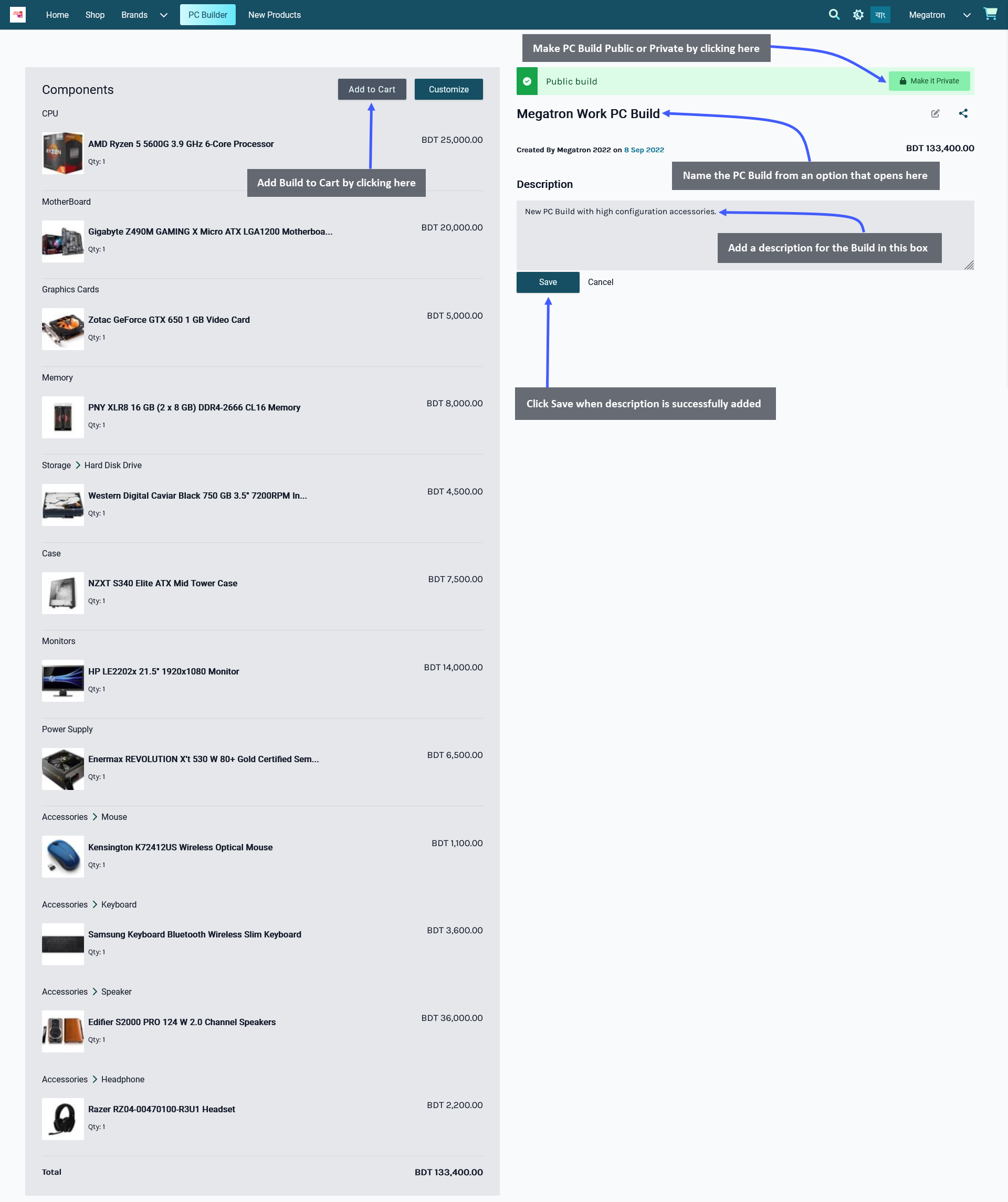 edit PC build cart, Add Build to Cart by clicking here, Make PC Build Public or Private by clicking here, Name the PC Build from an option that opens here, Add a description for the Build in this box, Click Save when description is successfully added