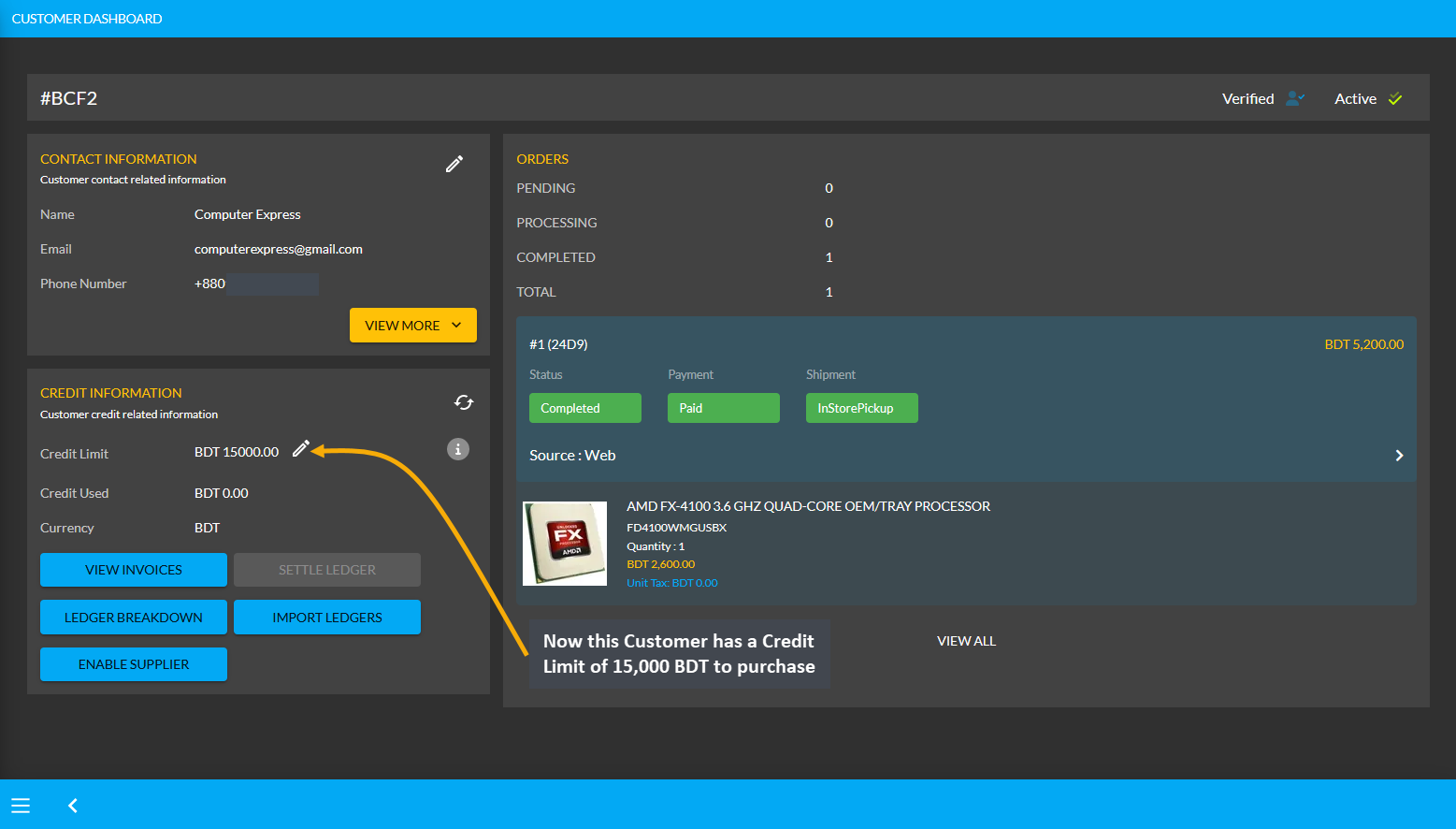 credit limit issued, Now this Credit Customer has a Credit Limit of 15,000 BDT to purchase.