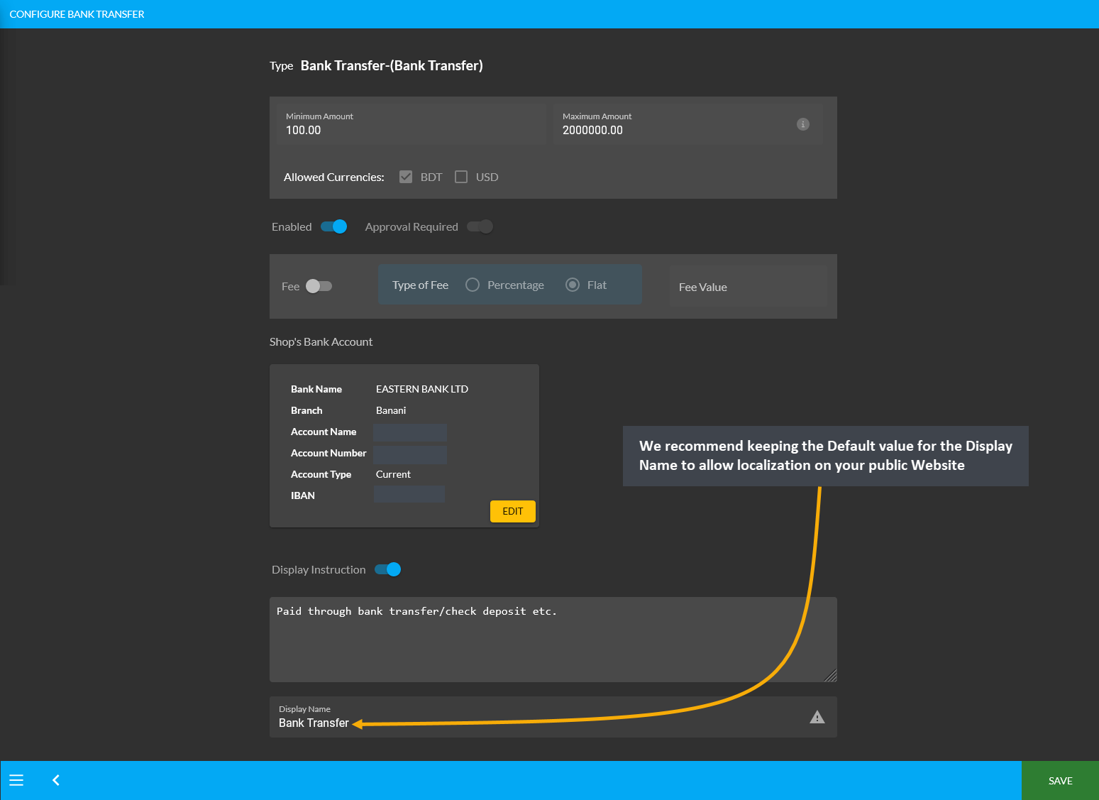 bank transfer display name, We recommend keeping the Default value for the Display Name to allow localization on your public Website.