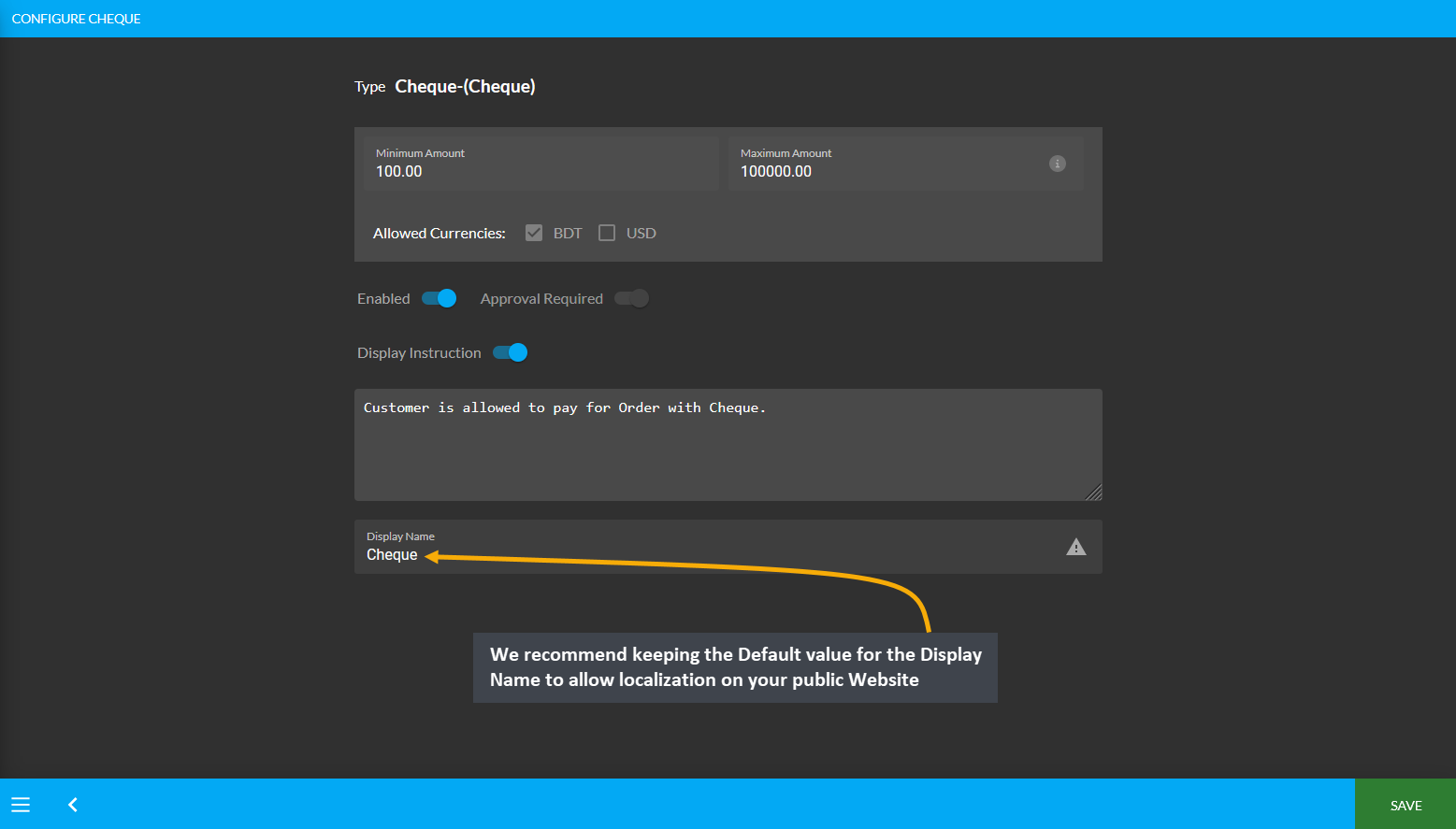 cheque display name, We recommend keeping the Default value for the Display Name to allow localization on your public Website.