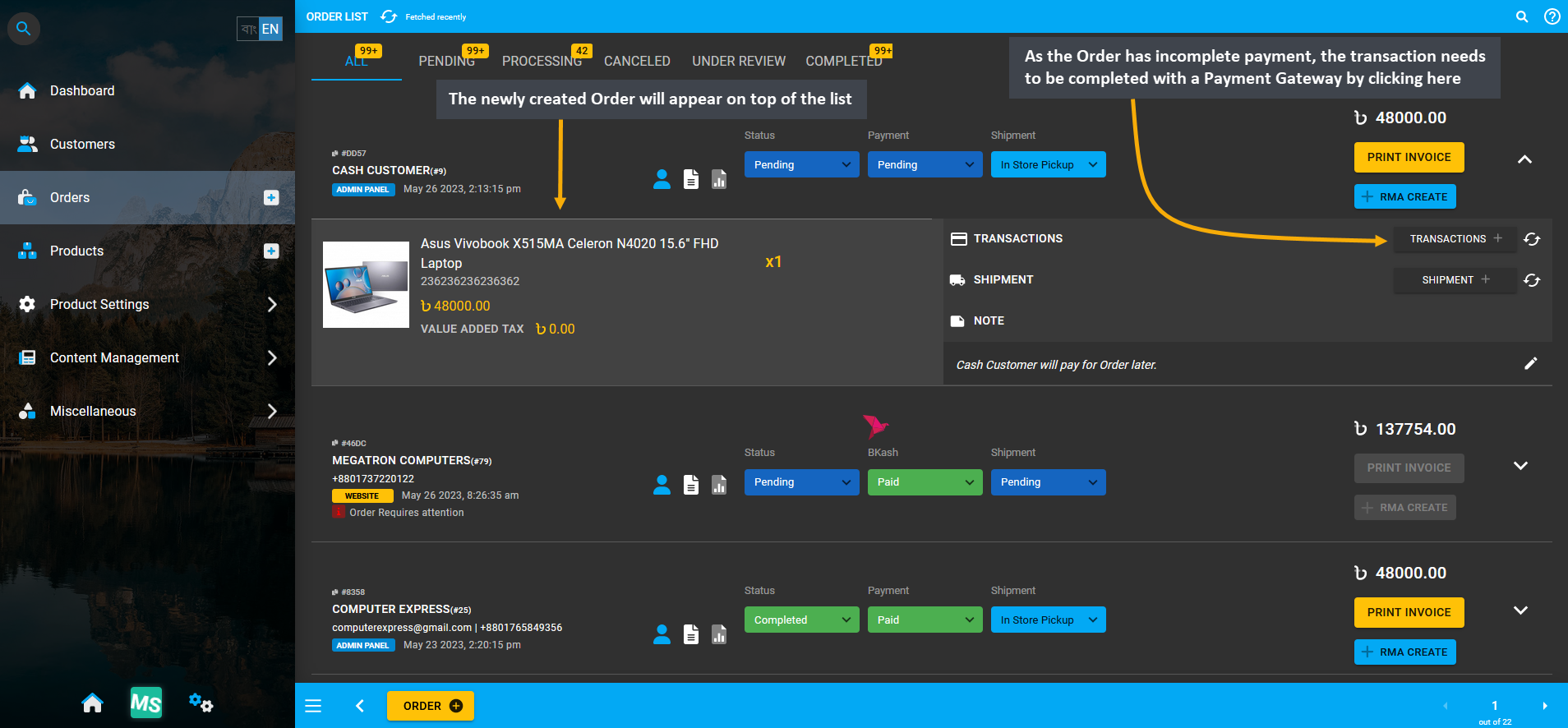 add transaction for order payment, The newly created Order will appear on top of the list, As the Order has incomplete payment, the transaction needs to be completed with a Payment Gateway by clicking here.