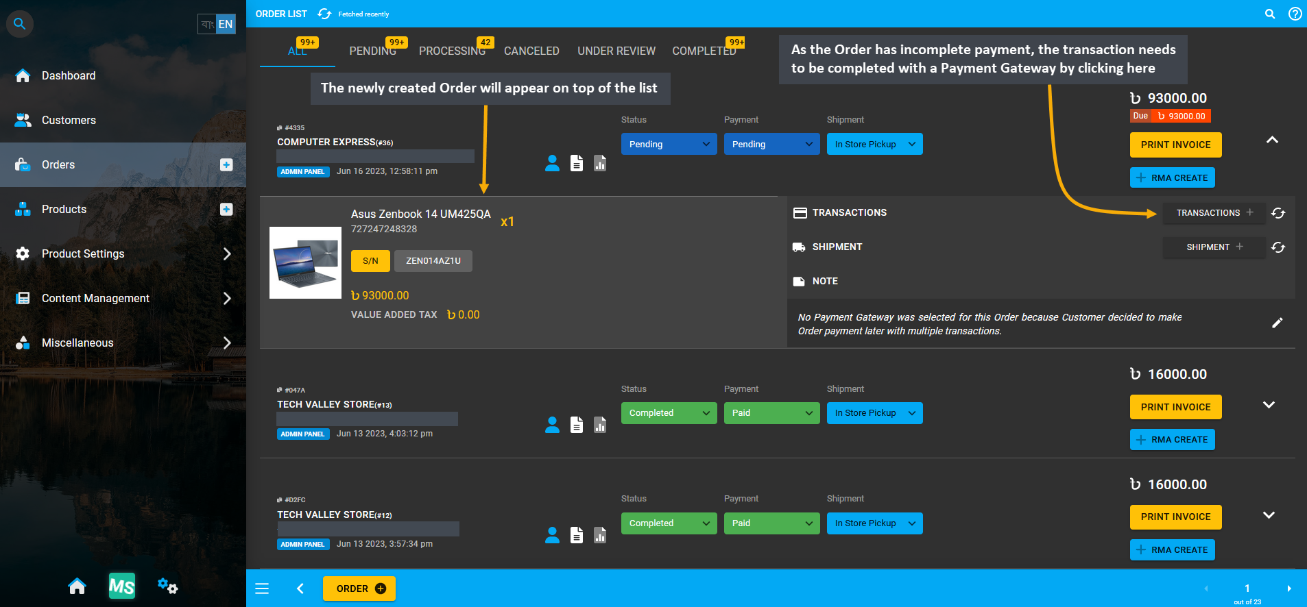add transaction for order payment, The newly created Order will appear on top of the list, As the Order has incomplete payment, the transaction needs to be completed with a Payment Gateway by clicking here.