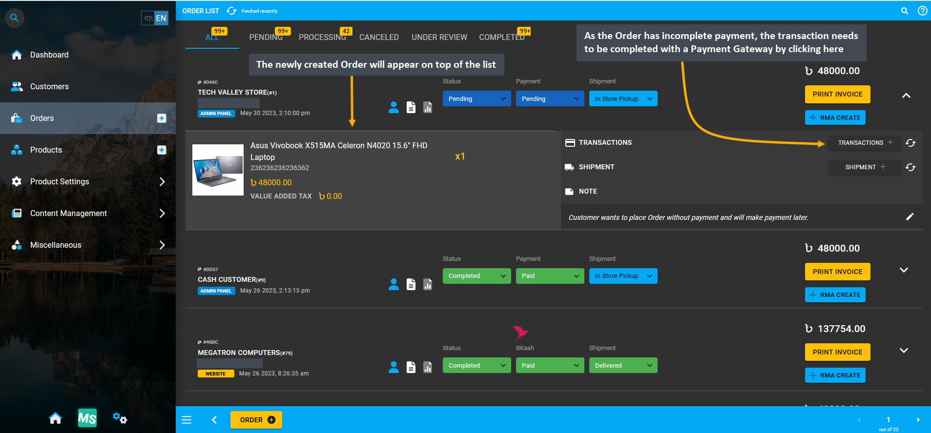 add transaction for order payment, The newly created Order will appear on top of the list, As the Order has incomplete payment, the transaction needs to be completed with a Payment Gateway by clicking here.