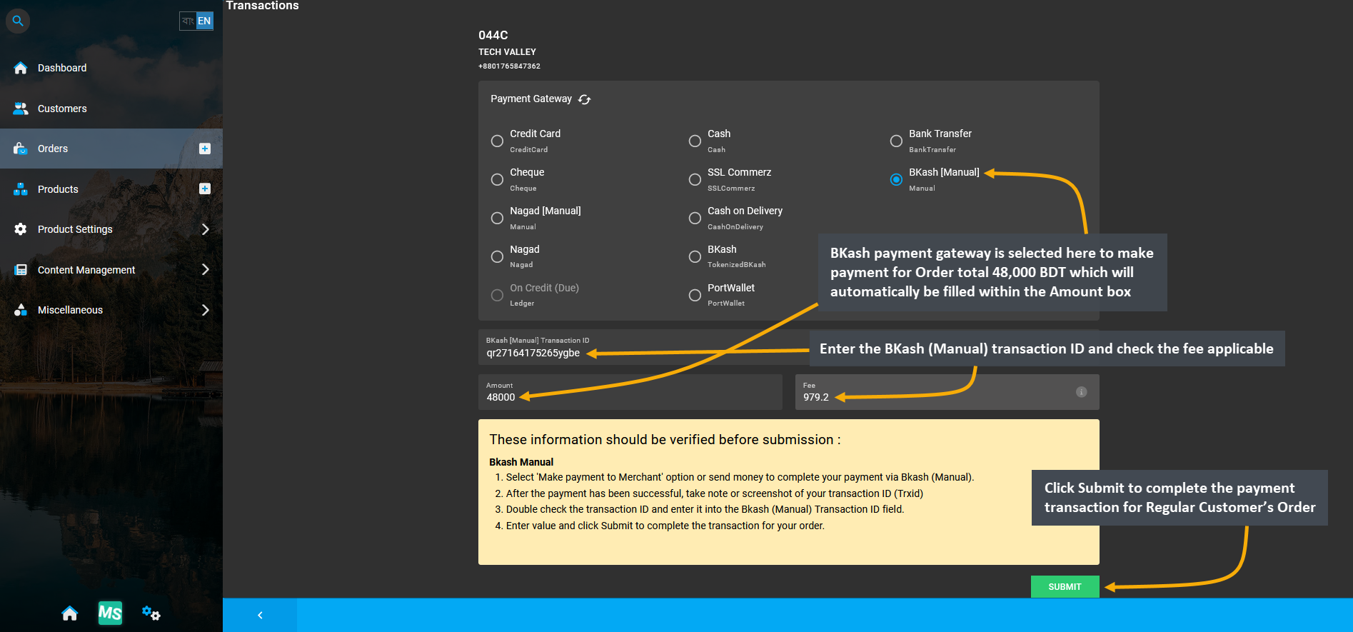 select payment option as BKash (Manual), BKash (Manual) payment gateway is selected here to make payment for Order total 48,000 BDT which will automatically be filled within the Amount box, Enter the BKash (Manual) transaction ID and check the fee applicable, Click Submit to complete the payment transaction for Regular Customer’s Order.