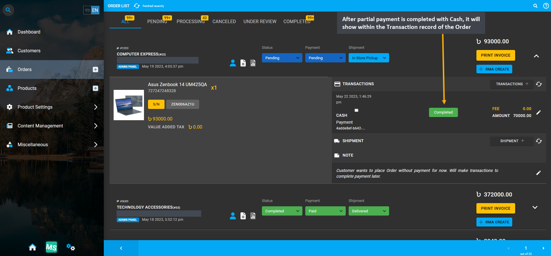 Cash payment completed, After partial payment is completed with Cash, it will show within the Transaction record of the Order.