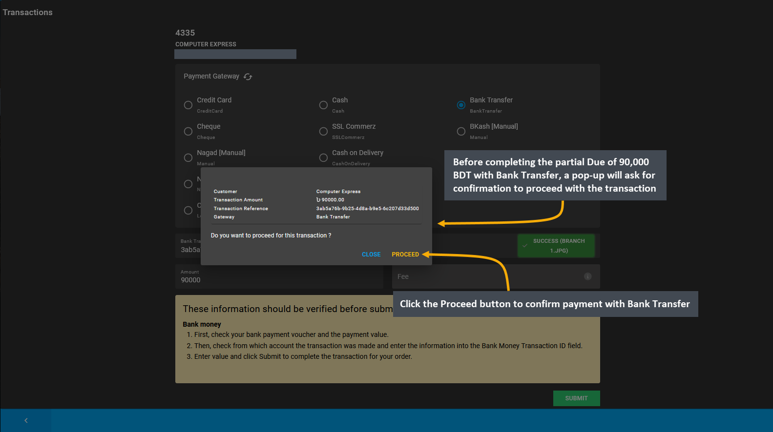 confirmation partial payment with bank transfer, Before completing the partial Due of 90,000 BDT with Bank Transfer, a pop-up will ask for confirmation to proceed with the transaction, Click the Proceed button to confirm payment with Bank Transfer.