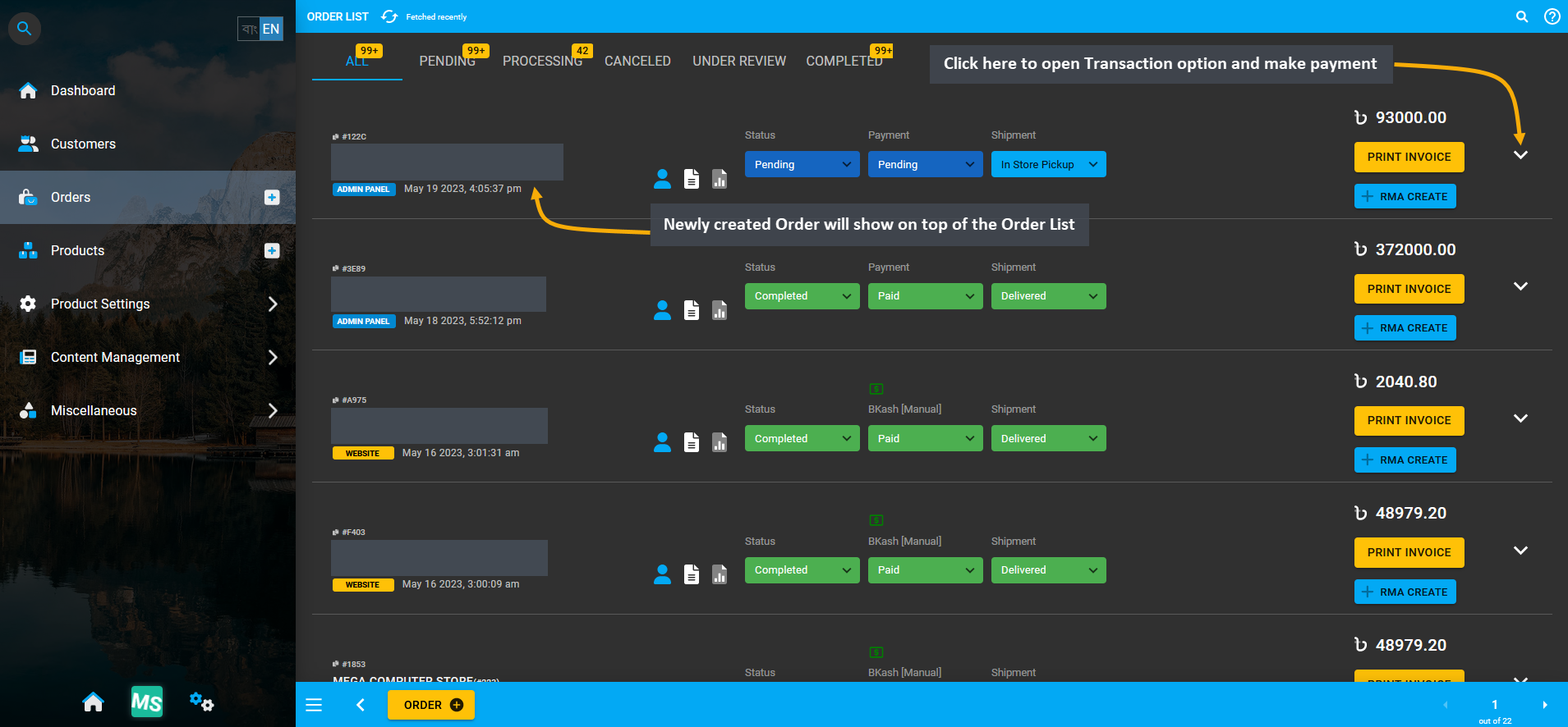 order on list, Newly created Order will show on top of the Order List, Click here to open Transaction option and make payment.