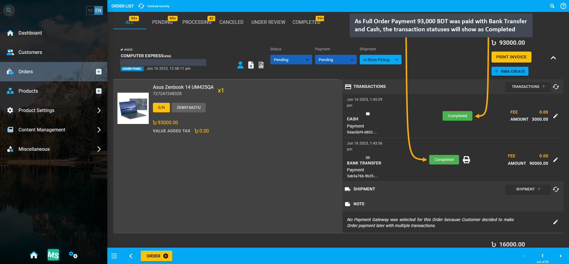 full Order payment completed with on credit and bank transfer, As Full Order Payment 93,000 BDT was paid with Bank Transfer and Cash, the transaction statuses will show as Completed.