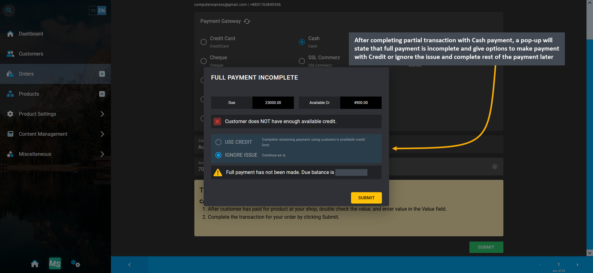 full payment incomplete modal, After completing partial transaction with Cash payment, a pop-up will state that full payment is incomplete and give two options to make payment with Credit or ignore the issue and complete rest of the payment later.