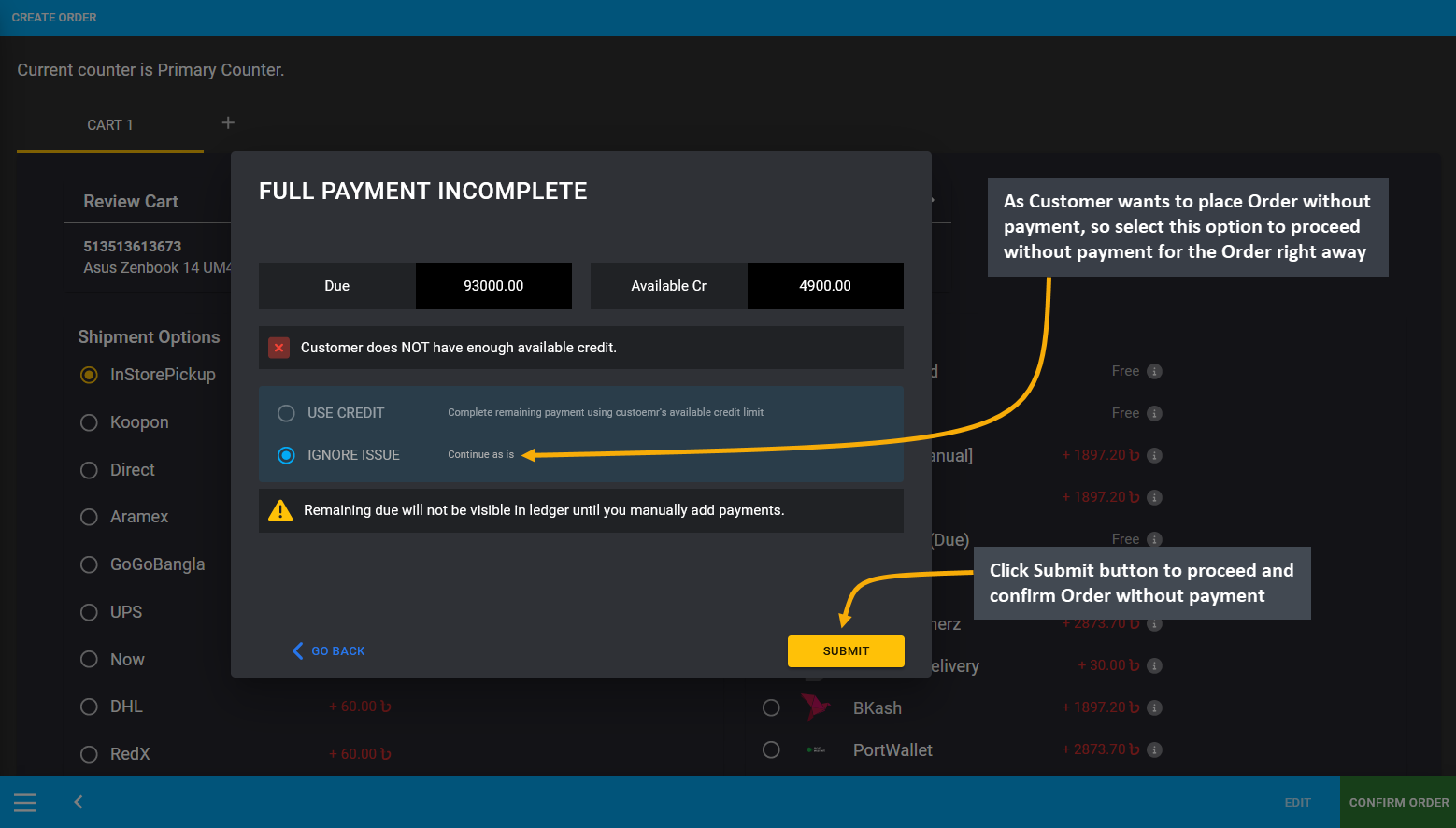 payment confirmation modal, As Customer wants to place Order without payment, so select this option to proceed without payment for the Order right away, Click Submit button to proceed and confirm Order without payment.