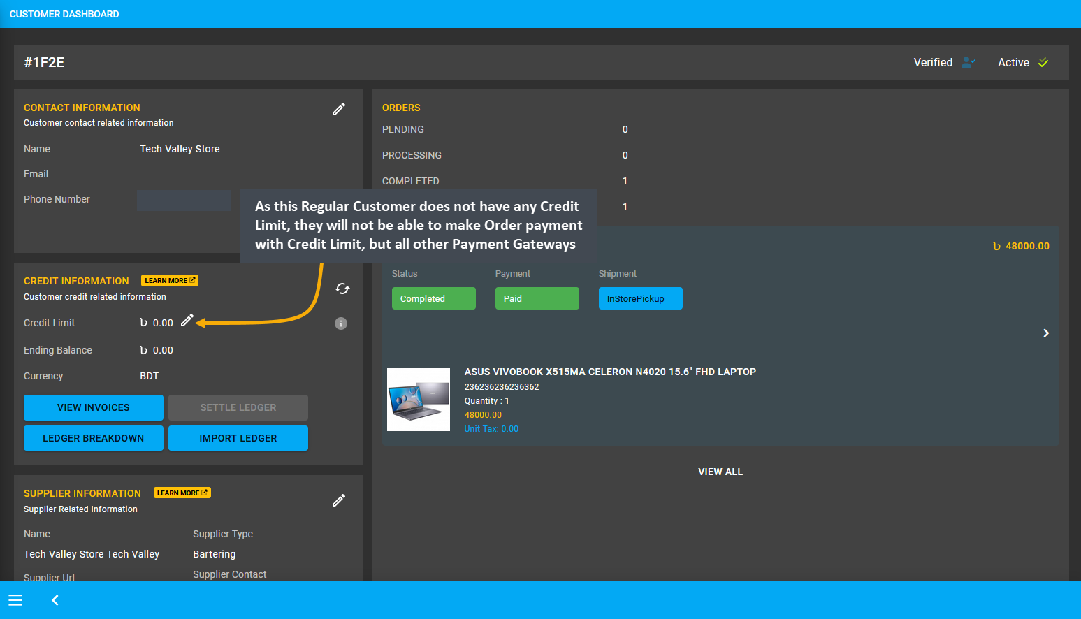 regular customer dashboard, As this Regular Customer does not have any Credit Limit, they will not be able to make Order payment with Credit Limit, but all other Payment Gateways.