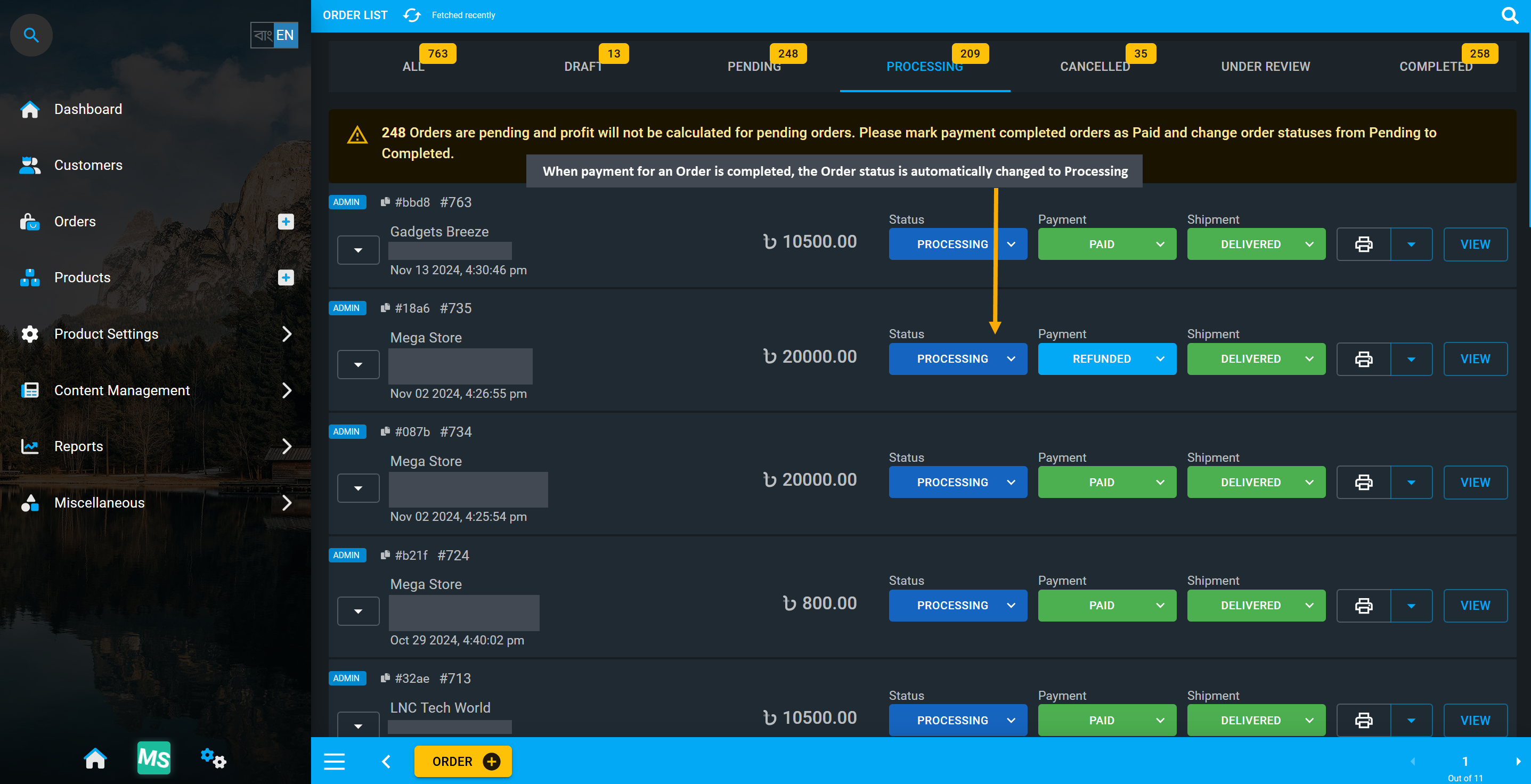 order status processing, When payment for an Order is completed, the Order status is automatically changed to Processing.