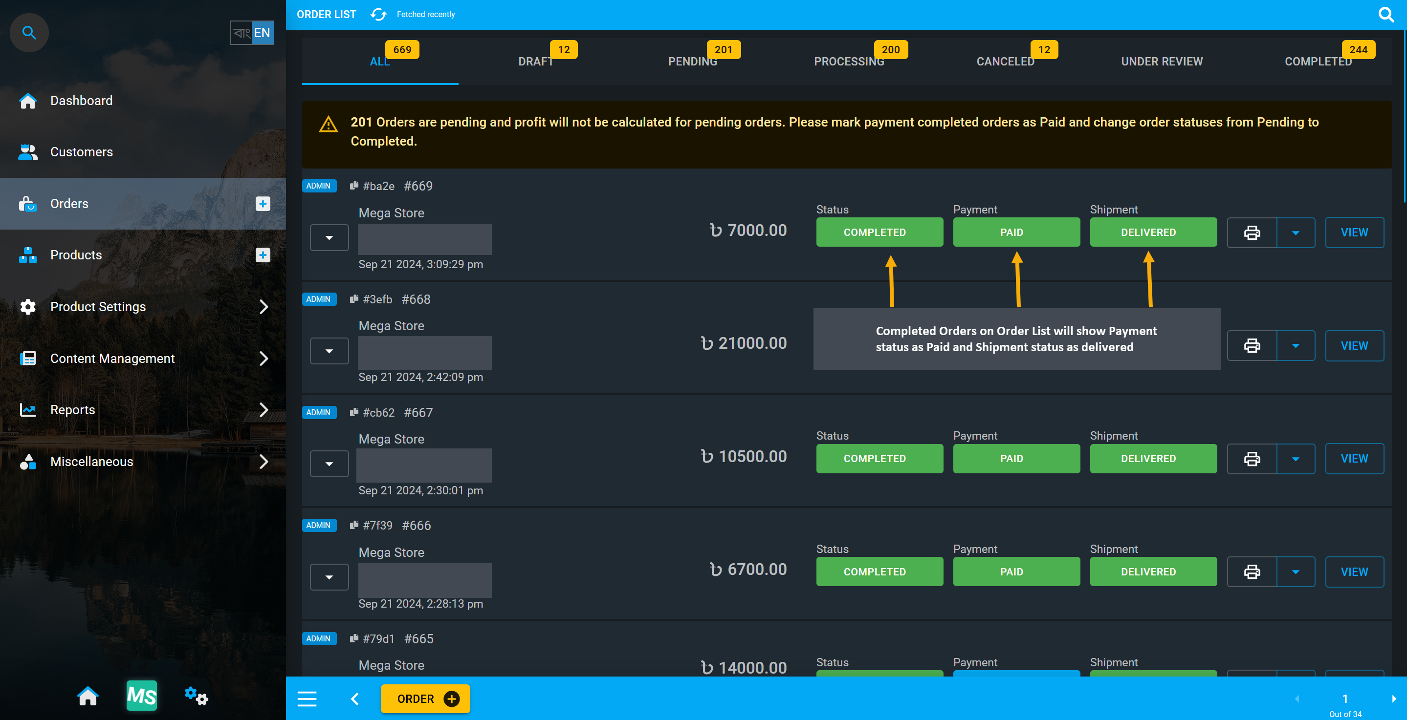 order status completed on order list, Completed Orders on Order List Page will show Payment status as Paid and Shipment status as delivered.