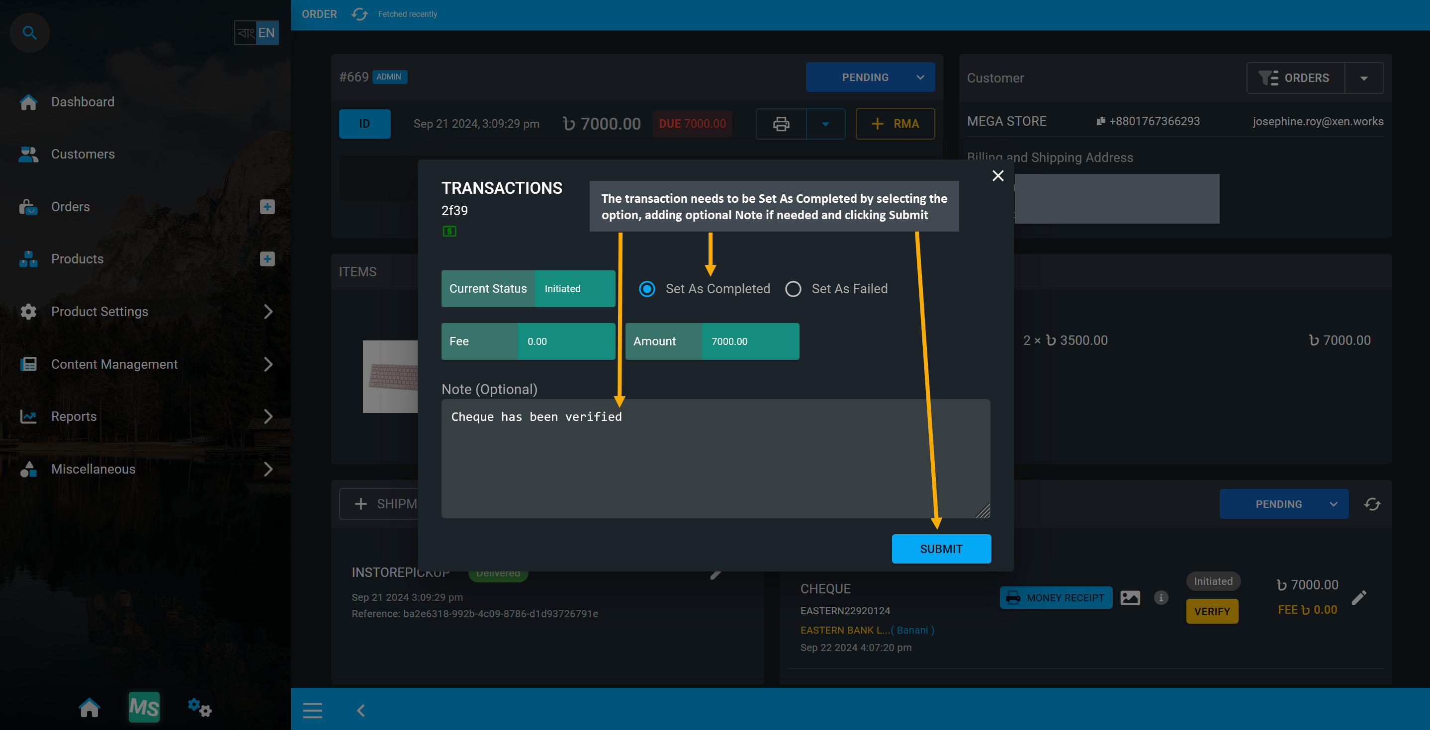 payment status edit, The transaction needs to be Set As Completed by selecting the option, adding optional Note if needed and clicking Submit.