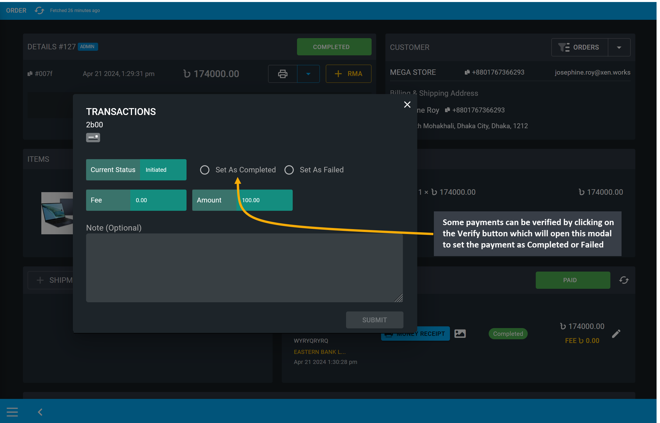 click set as completed, Some payments can be verified by clicking on the Verify button which will open thia modal to set the payment as Completed or Failed.