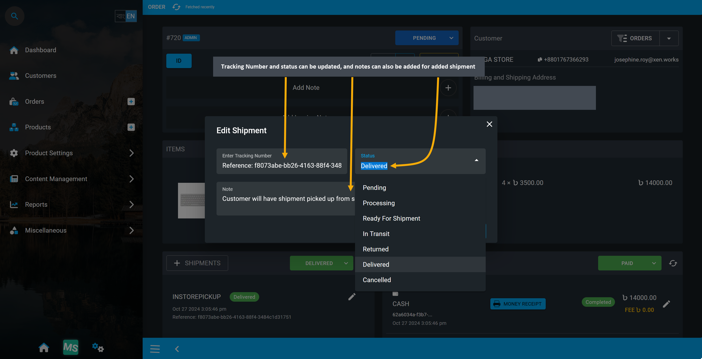 update shipment status, Add a Shipment Gateway, fill out specifications like Tracking Number, add Notes, select status and click Submit to complete the process.