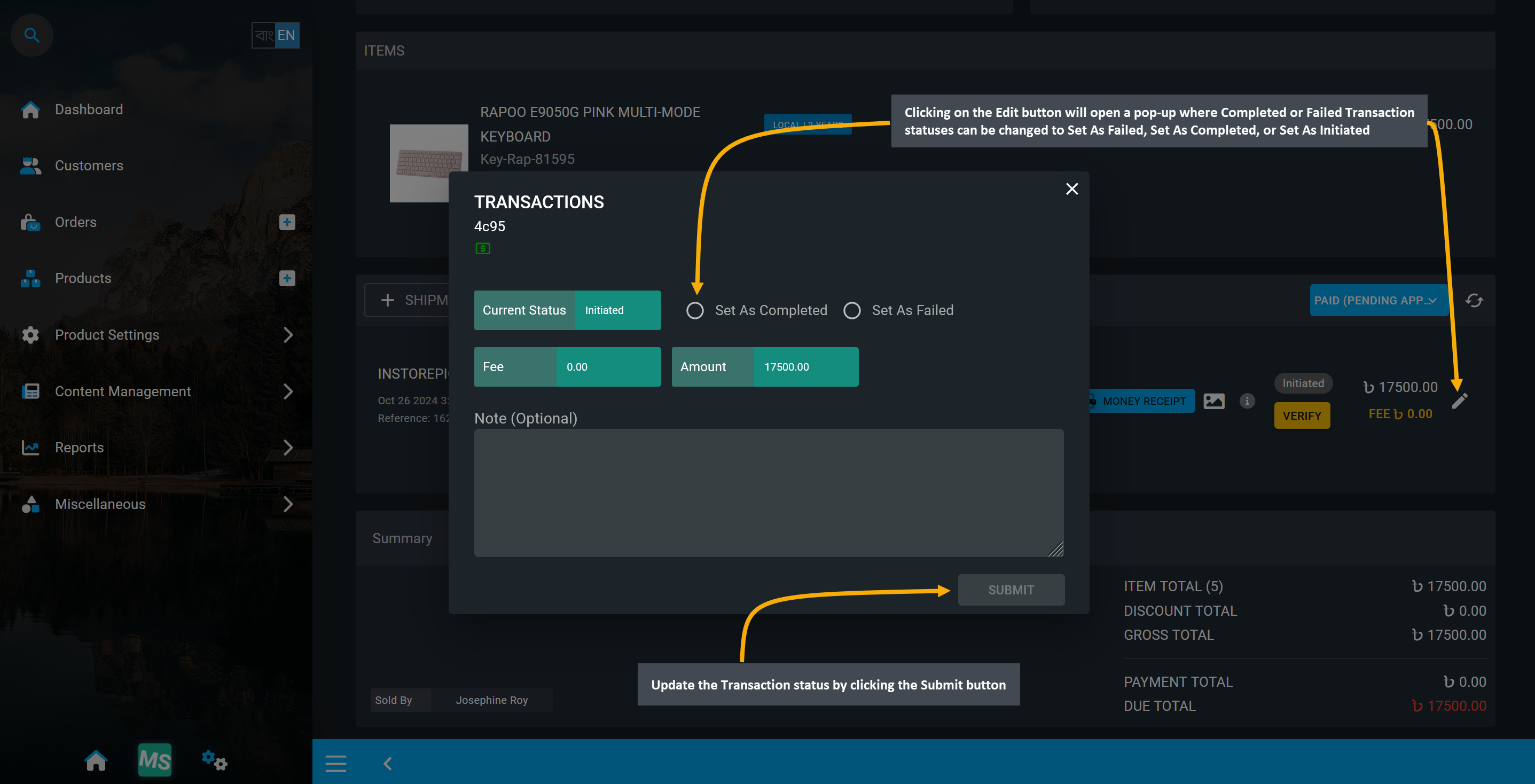 update transaction manually, Clicking on the Edit button will open a pop-up where Completed or Failed Transaction statuses can be changed to Set As Failed, Set As Completed, or Set As Initiated, Update the Transaction status by clicking the Submit button.