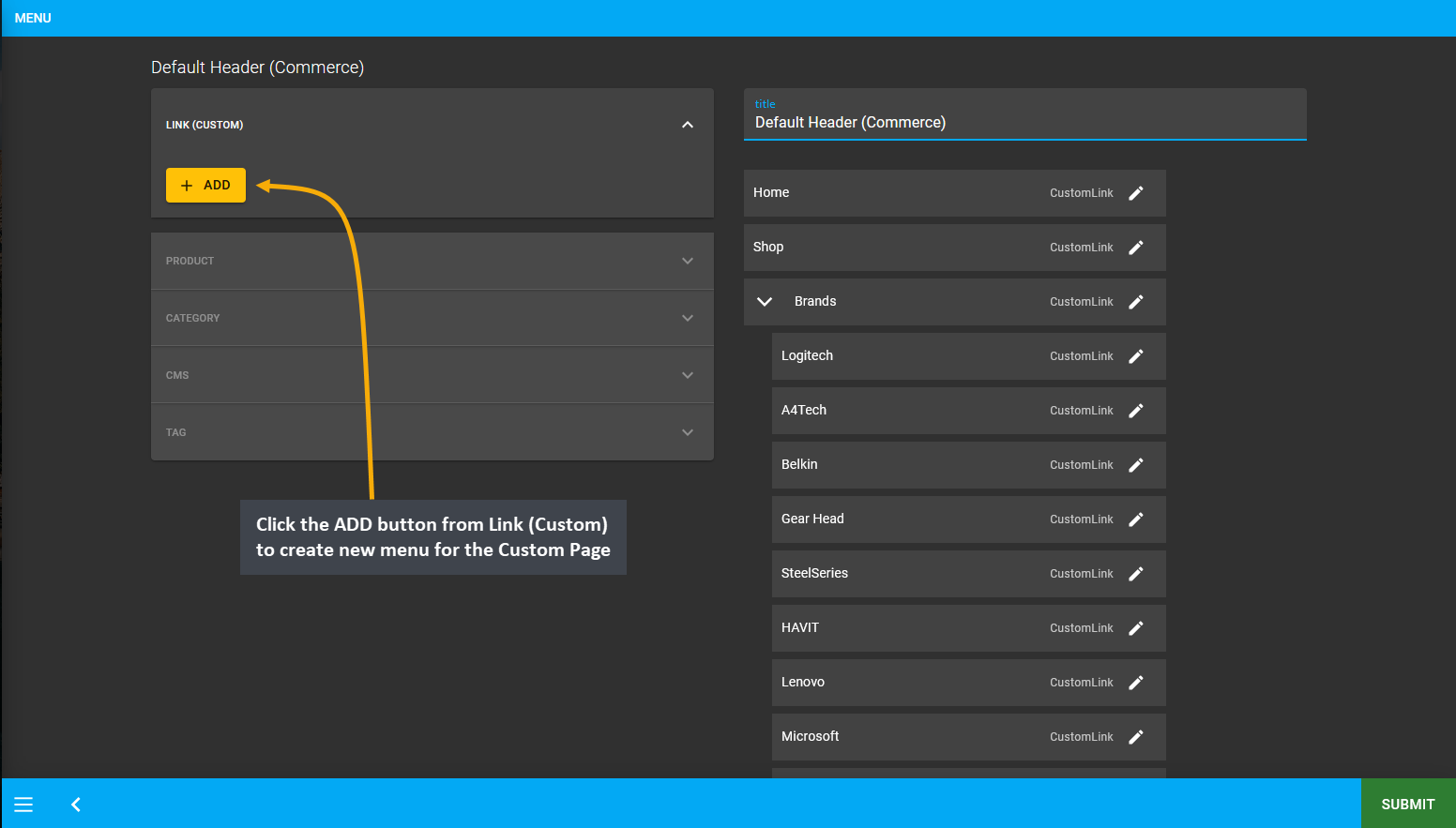 create menu on header, Click the ADD button from Link (Custom) to create new menu for the Custom Page.