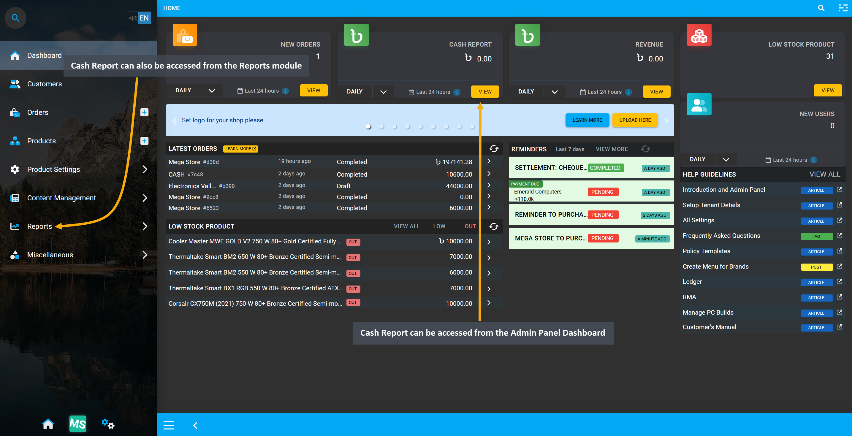 Cash Report Dashboard, Cash Report can be accessed from the Admin Panel Dashboard, Cash Report can also be accessed from the Reports module.