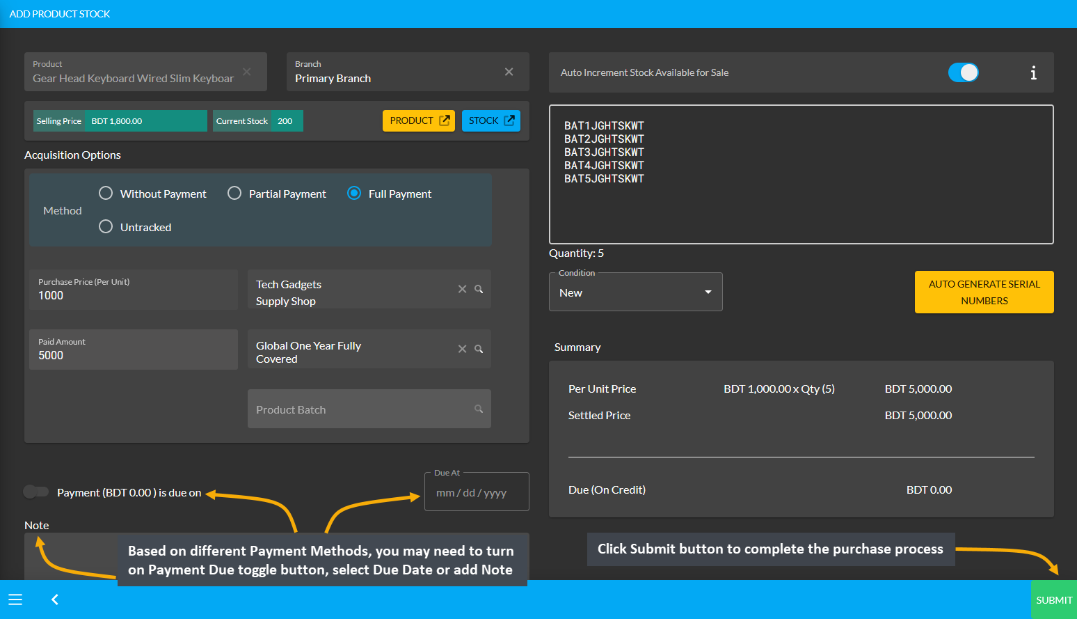 set details and click submit to create batch, Based on different Payment Methods, you may need to turn on Payment Due toggle button, select Due Date, or add Note, Click Submit button to complete the purchase process.