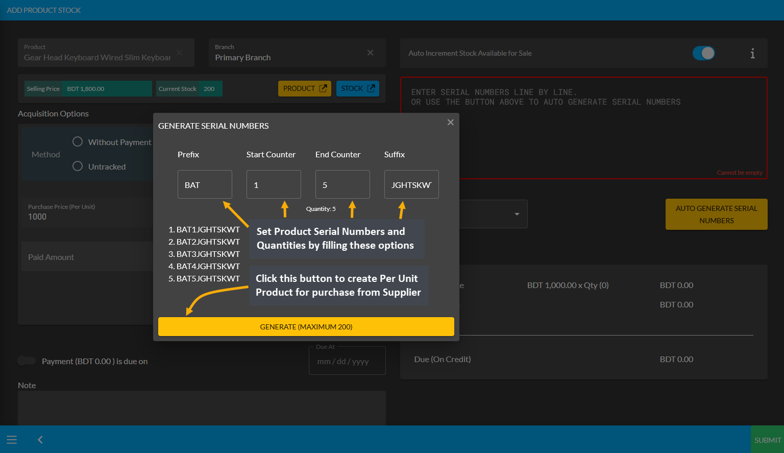 set quantity serial to create batch, Set Product Serial Numbers and Quantities by filling these options, Click this button to create Per Unit Product for purchase from Supplier.