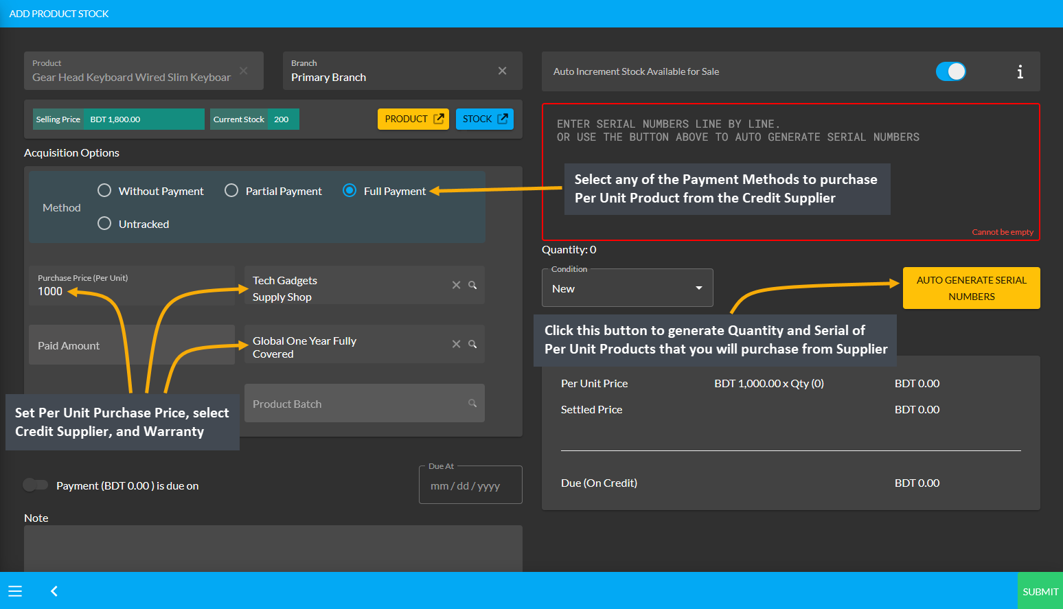 create batch with per unit products, Select any of the Payment Methods to purchase Per Unit Product from the Credit Supplier, Set Per Unit Purchase Price, select Credit Supplier, and Warranty, Click this button to generate Quantity and Serial of Per Unit Products that you will purchase from Supplier.