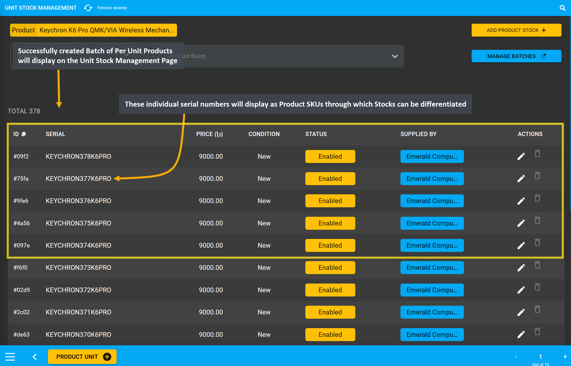 unit stock management page, Successfully created Batch of Per Unit Products will display on the Unit Stock Management Page, These individual serial numbers will display as Product SKUs through which Stocks can be differentiated.