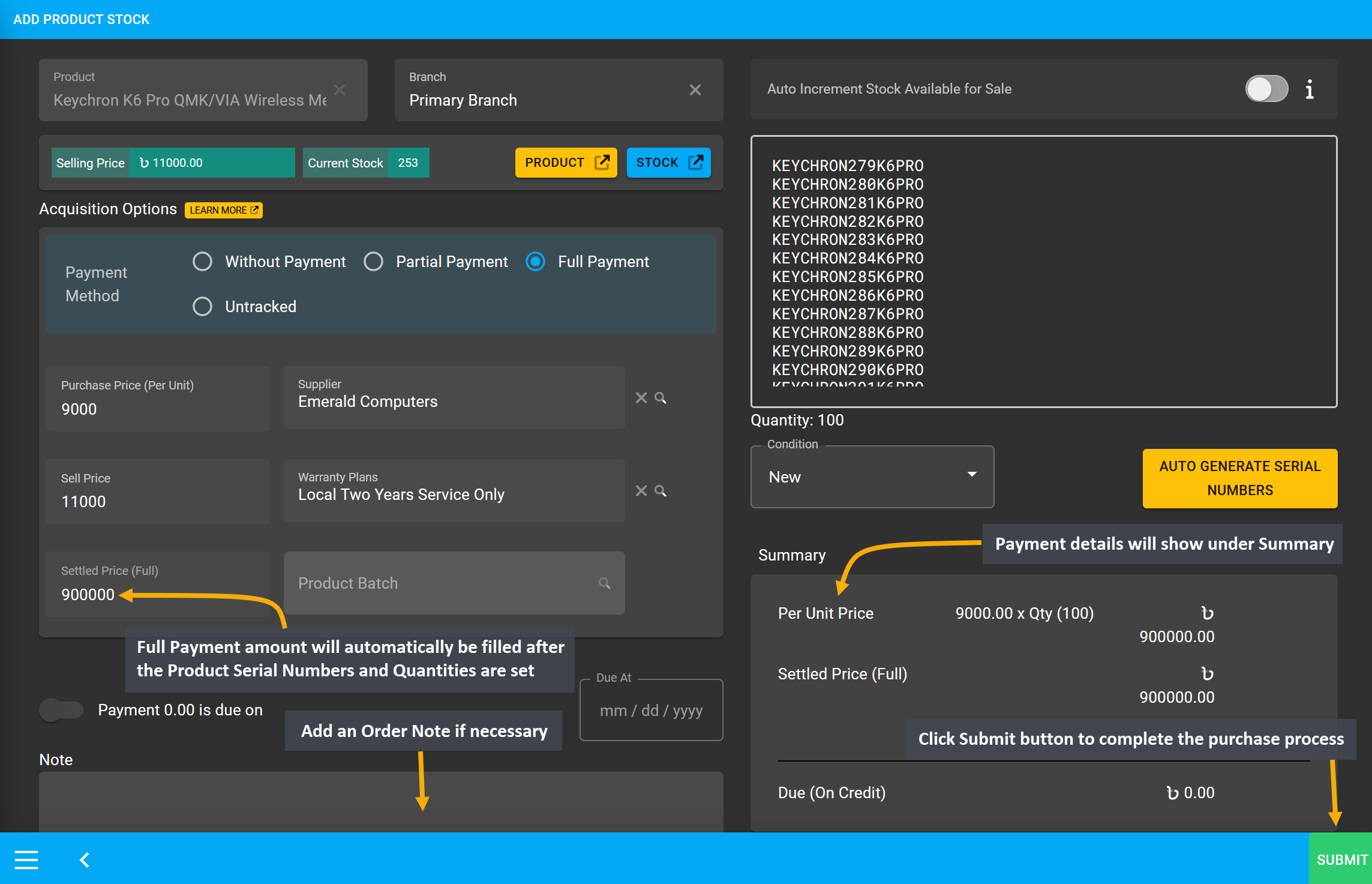 stock purchase serial generated, Full Payment amount will automatically be filled after the Product Serial Numbers and Quantities are set, Add an Order Note if necessary, Payment details will show under Summary, Click Submit button to complete the purchase process.