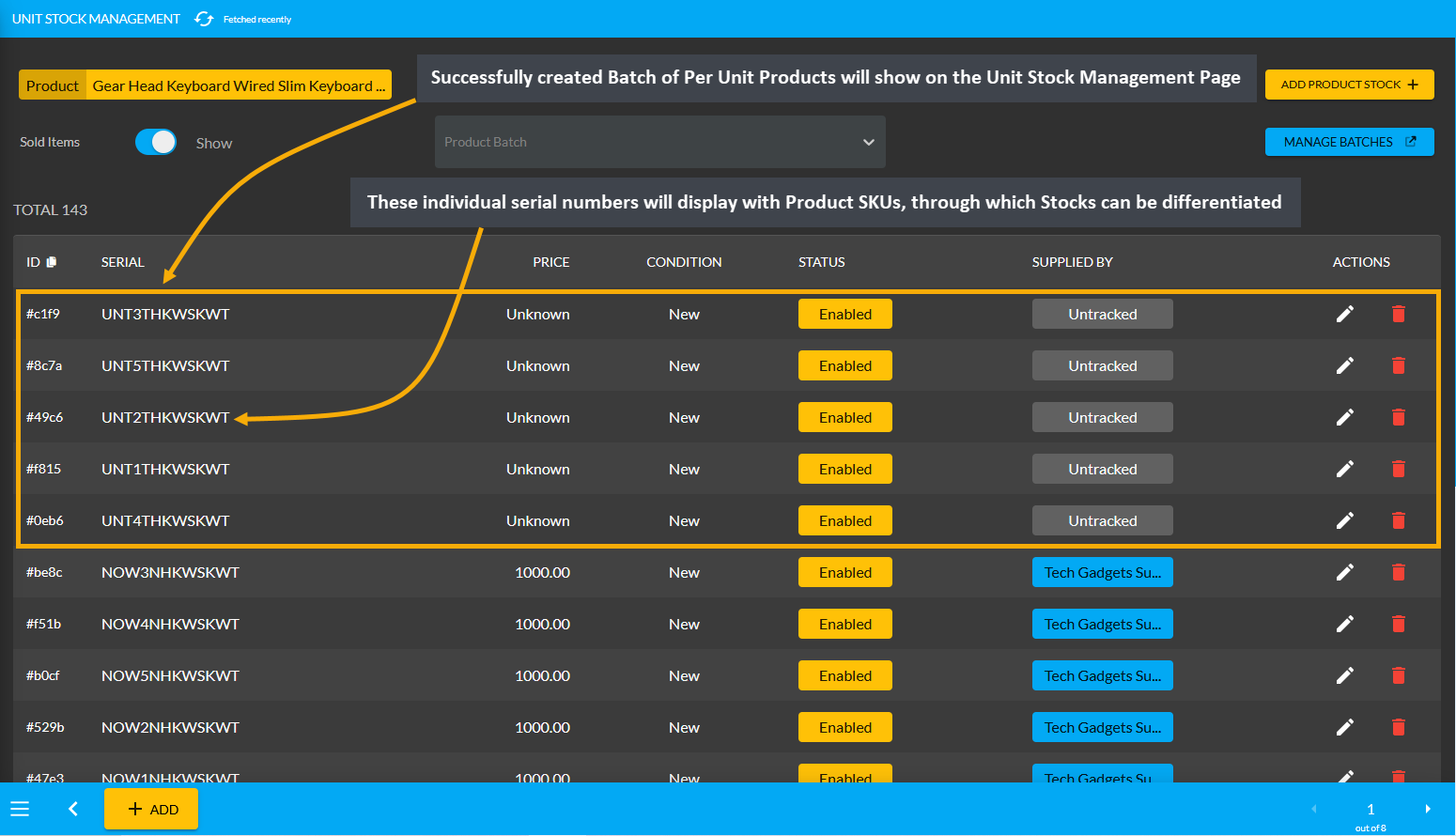 unit stock management page, Successfully created Batch of Per Unit Products will show on Unit Stock Management Page, These individual serial numbers will display with Product SKUs, through which Batches can be differentiated