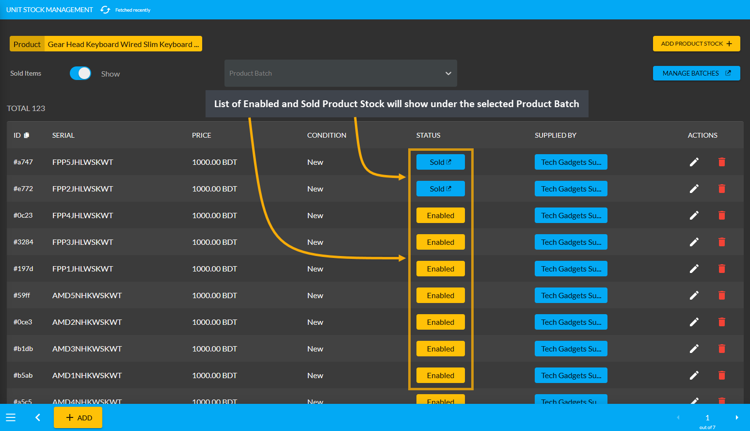 view product stock and select batch, List of Enabled and Sold Product Stock will show under the selected Product Batch