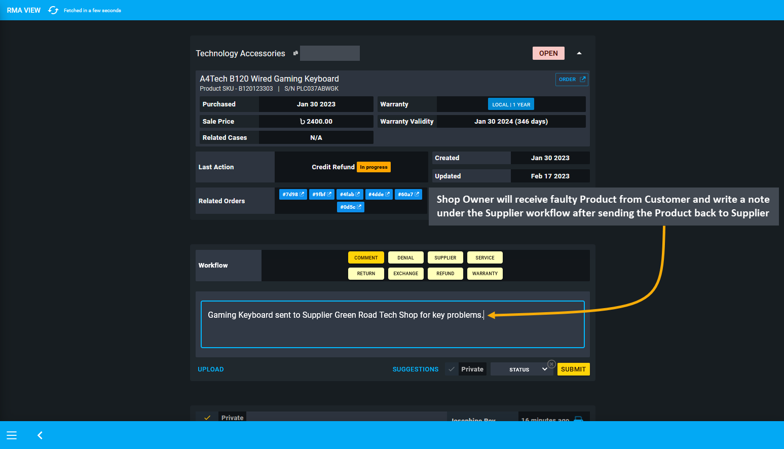 supplier workflow faulty product received, Shop Owner will receive faulty Product from Customer and write a note under the Supplier workflow after sending the Product back to Supplier.