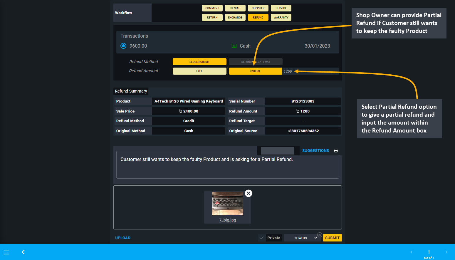 partial refund, Shop Owner can provide Partial Refund if Customer still wants to keep the faulty Product, Select Partial Refund option to give a partial refund and input the amount within the Refund Amount box.