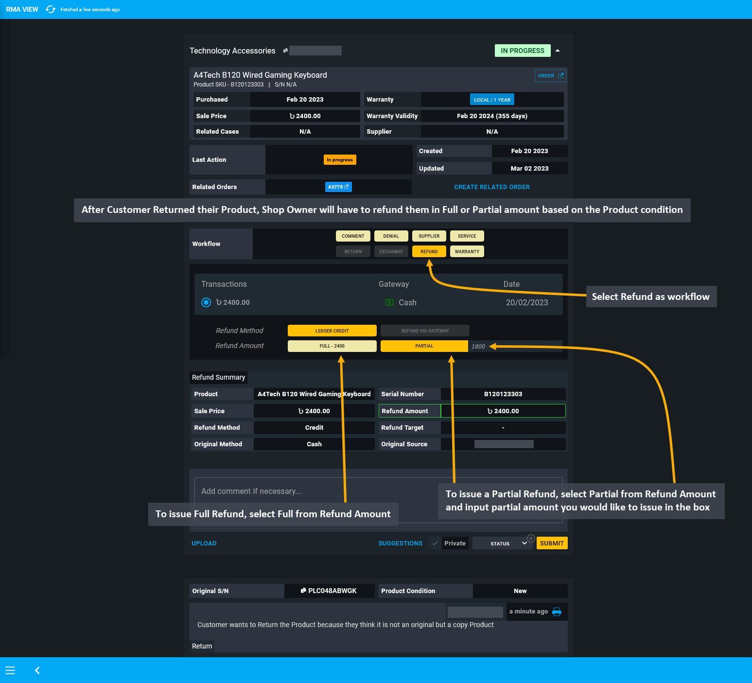 refund workflow, After Customer Returned their Product, Shop Owner will have to refund them in Full or Partial amount based on the Product condition, Select Refund as workflow, To issue Full Refund, select Full from Refund Amount, To issue a Partial Refund, select Partial from Refund Amount and input partial refund amount you would like to issue in the box beside it.