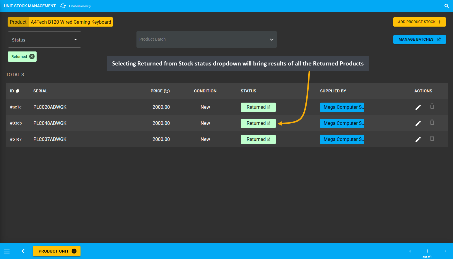 returned Product results in stock, Selecting Returned from Stock status dropdown will bring results of all the Returned Products.