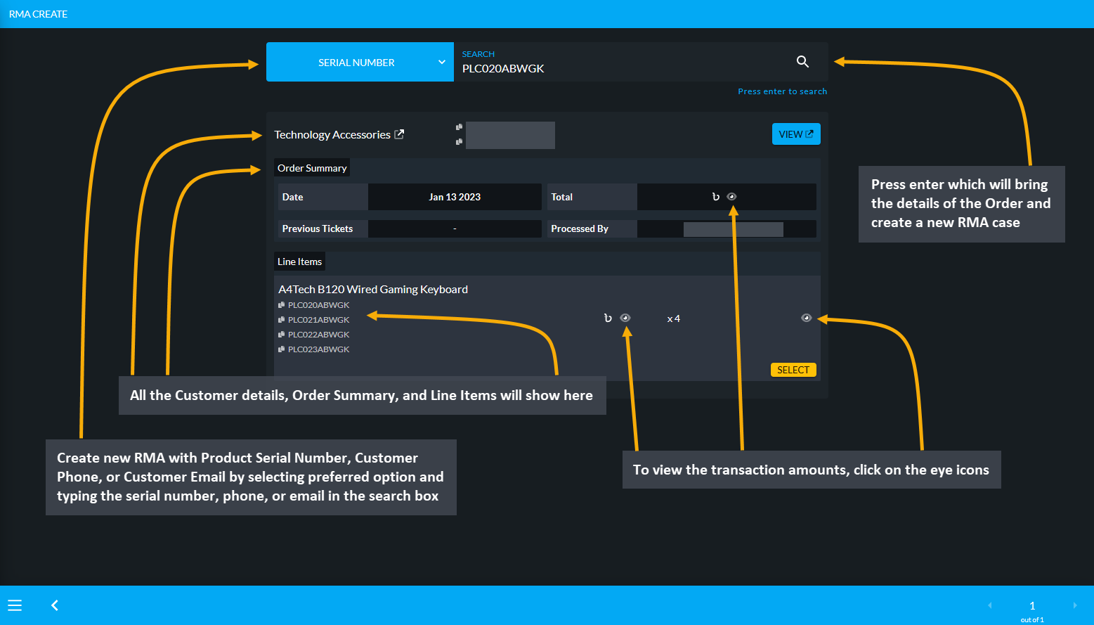 rma create page, Create new RMA with Product Serial Number, Customer Phone, or Customer Email by selecting preferred option and typing the serial number, phone, or email in the search box, Press enter which will bring the details of the Order and create a new RMA case, All the Customer details, Order Summary, and Line Items will show here, To view the transaction amounts, click on the eye icons.