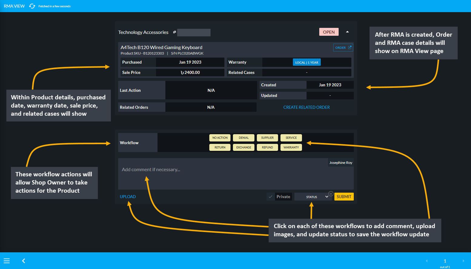 rma created, After RMA is created, Order and RMA case details will show on the RMA View page, Within Product details, the purchased date, warranty date, sale price, and related cases will show, These workflow actions will allow Shop Owner to take actions for the Product, Click on each of these workflows to add comment, upload images, and update status to save the workflow update.