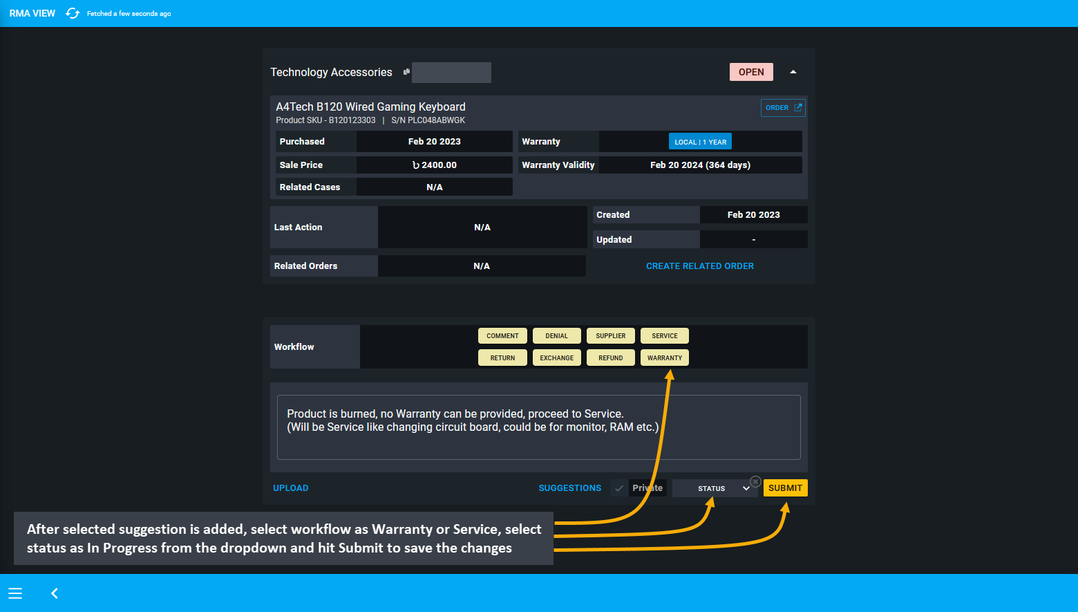 rma suggestions saved, After selected suggestion is added, select workflow as Warranty or Service, select status as In Progress from the dropdown and hit Submit to save the changes.