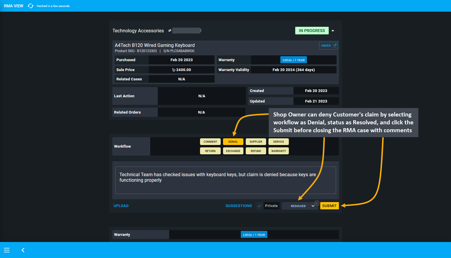 warranty case deny workflow, Shop Owner can deny Customer’s claim by selecting workflow as Denial, status as Resolved, and click Submit before closing the RMA case with comments.