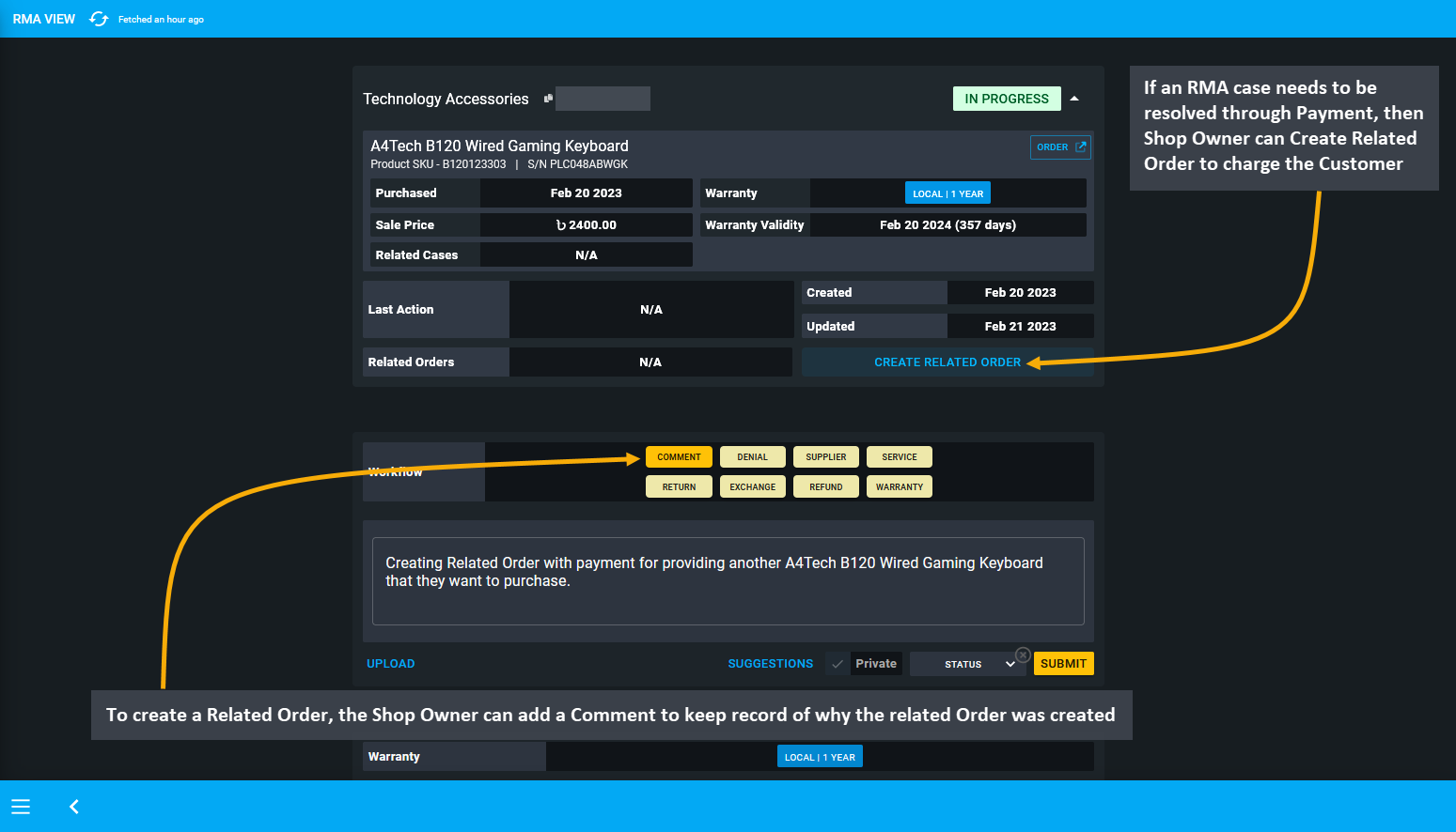 warranty related order comment, To create a Related Order, the Shop Owner can add a Comment to keep record of why the Related Order was created, If an RMA case needs to be resolved through Payment, then Shop Owner can Create Related Order to charge the Customer.