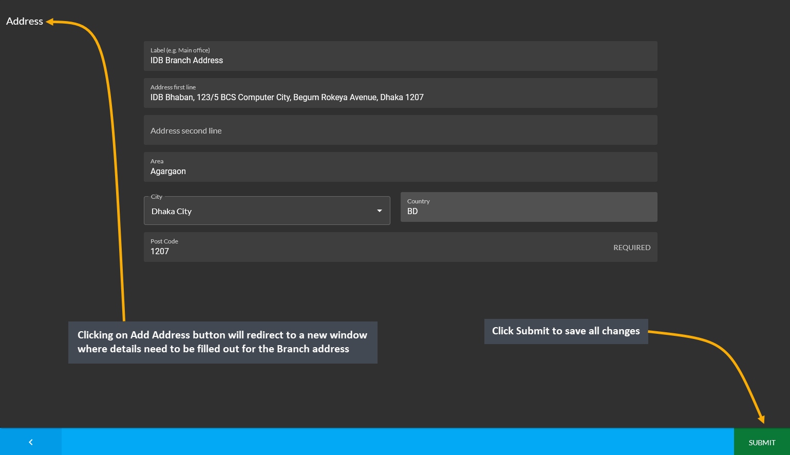 add branch address, Clicking on Add Address button will redirect to a new window where details need to be filled out for the Branch address, Click Submit to save all changes.