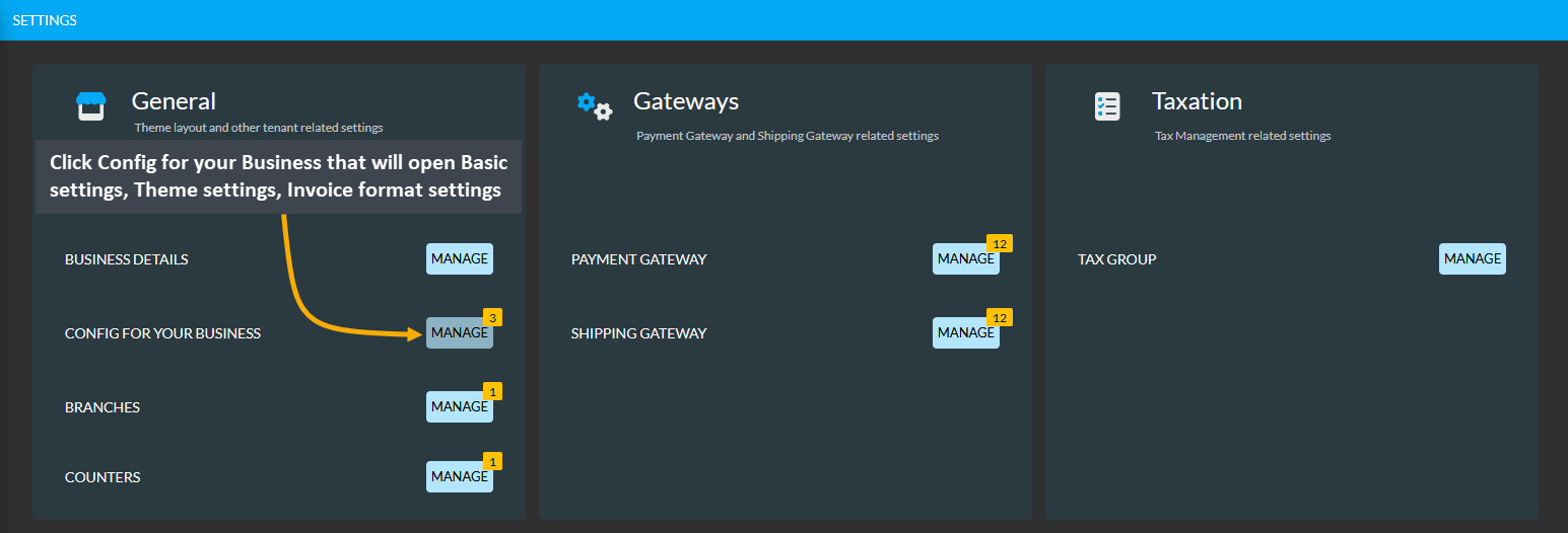 configure business settings, Click Config for your Business that will open Basic settings, Theme settings, Invoice format settings.