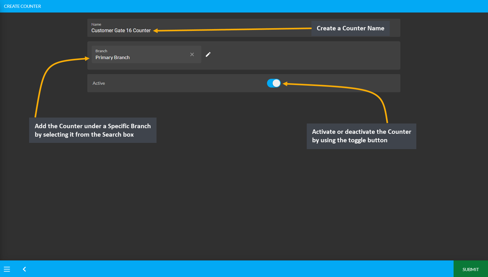 create new counter, Create a Counter Name, Add the Counter under a Specific Branch by selecting it from the Search box, Activate or deactivate the Counter by using the toggle button.