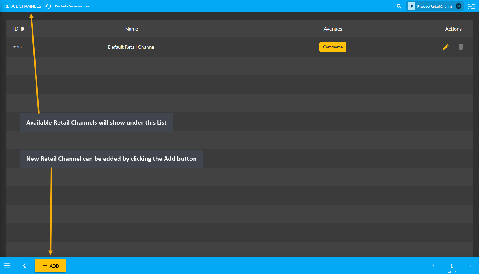 retail channel list, Available Retail Channels will show under this List, New Retail Channel can be added by clicking the Add button.