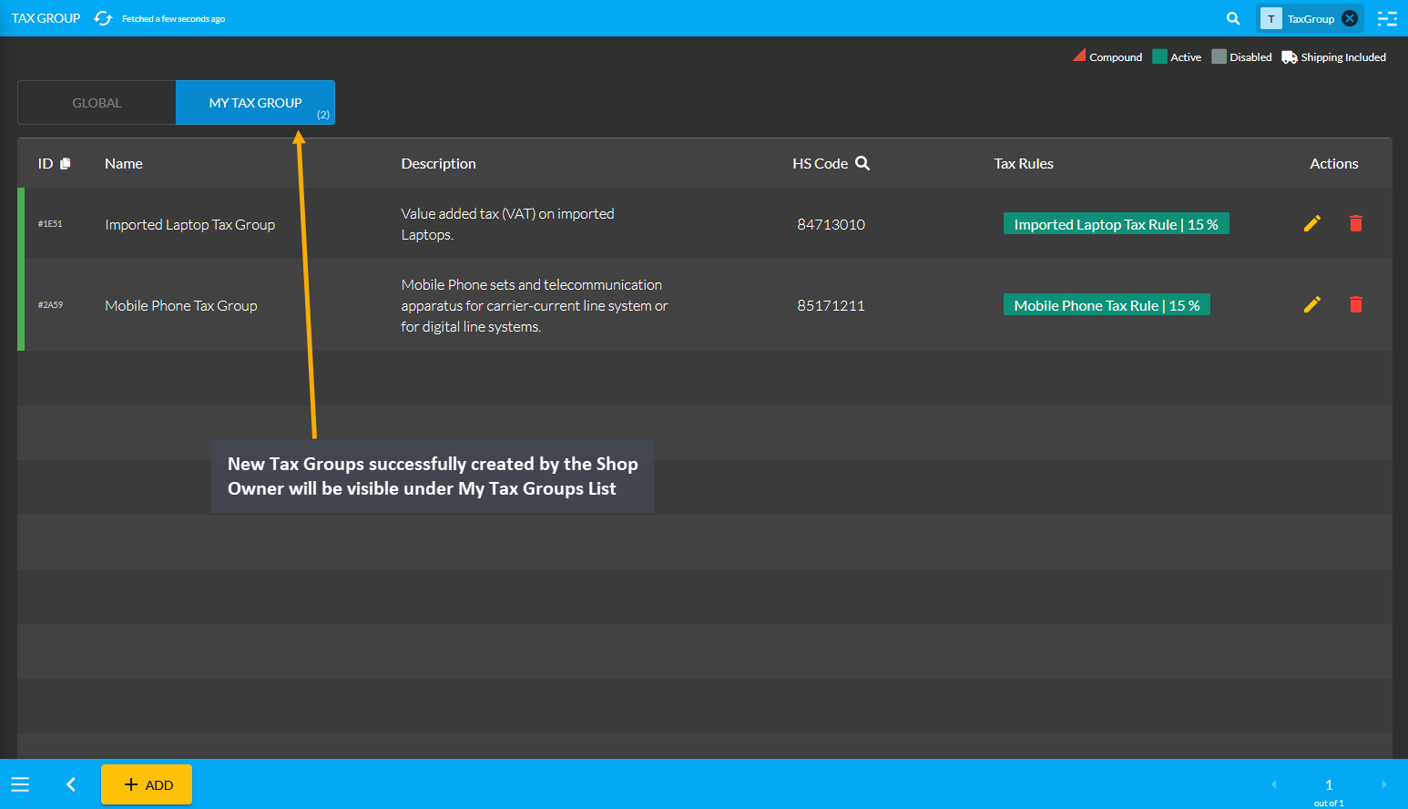 tax group successfuly created, New Tax Groups successfully created by the Shop Owner will be visible under My Tax Group List.