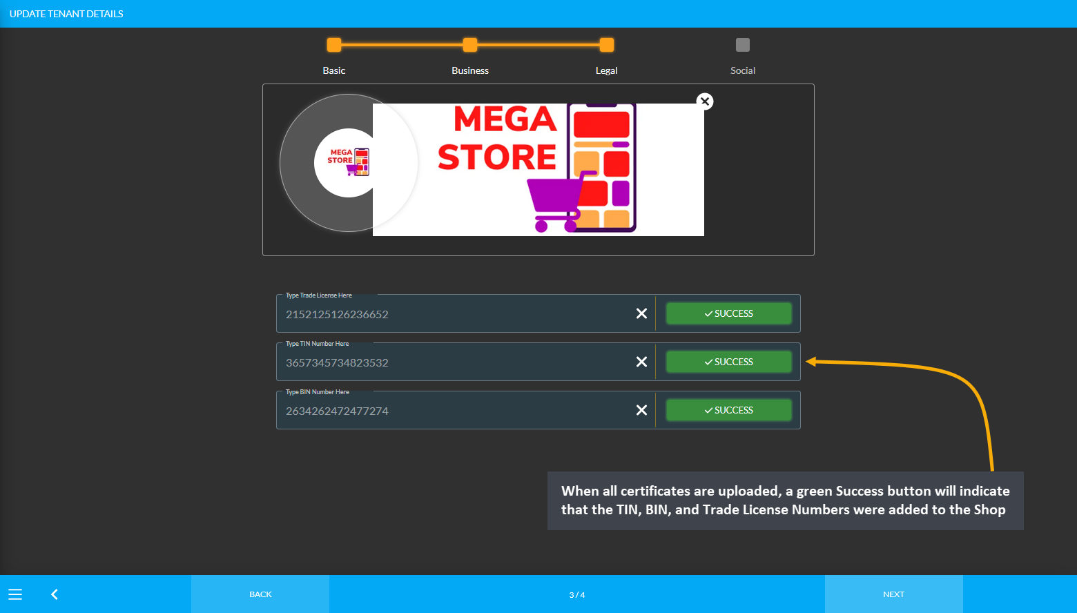 tenant basic information, When all certificates are uploaded, a green Success button will indicate that the TIN, BIN, and Trade License Numbers were added to the Shop